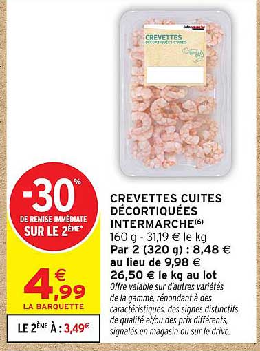 CREVETTES CUITES DÉCORTIQUÉES INTERMARCHÉ