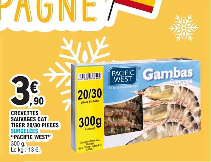 CREVETTES SAUVAGES CAT TIGER 20/30 PIECES SURGELEES “PACIFIC WEST”