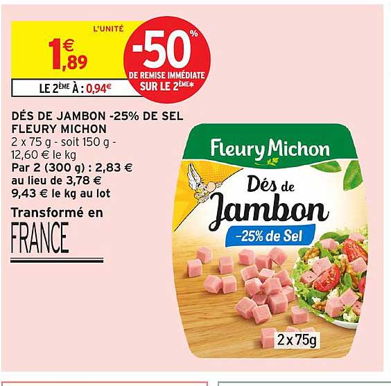 DÉS DE JAMBON -25% DE SEL FLEURY MICHON