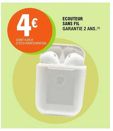 ECOUTEUR SANS FIL GARANTIE 2 ANS.(1)