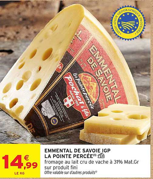 EMMENTAL DE SAVOIE IGP LA POINTE PERCÉE