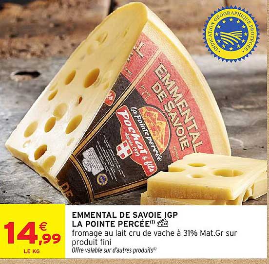 EMMENTAL DE SAVOIE IGP LA POINTE PERCEE