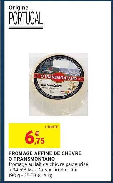 FROMAGE AFFINÉ DE CHÈVRE O TRANSMONTANO