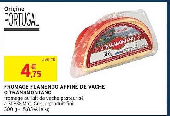 FROMAGE FLAMENGO AFFINÉ DE VACHE O TRANSMONTANO