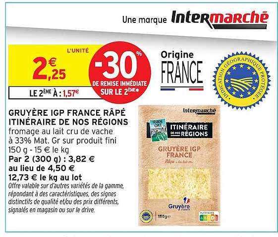 GRUYÈRE IGP FRANCE RÂPÉ ITINÉRAIRE DE NOS RÉGIONS