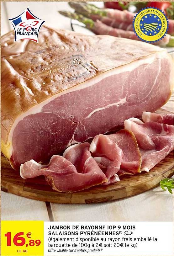 JAMBON DE BAYONNE IGP 9 MOIS SALAISONS PYRÉNÉENNES