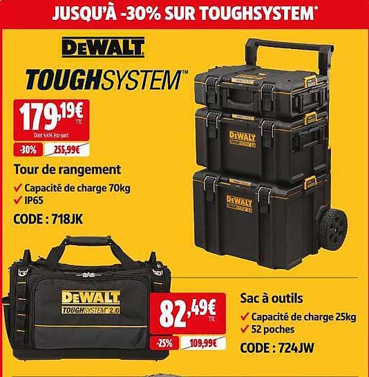 JUSQU'À -30% SUR TOUGHSYSTEM*
