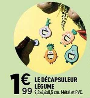 LE DÉCAPSULEUR LÉGUME