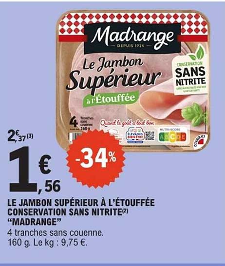 LE JAMBON SUPÉRIEUR À L'ÉTOUFFÉE CONSERVATION SANS NITRITE(2) “MADRANGE”