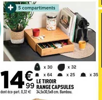 LE TIROIR RANGE CAPSULES