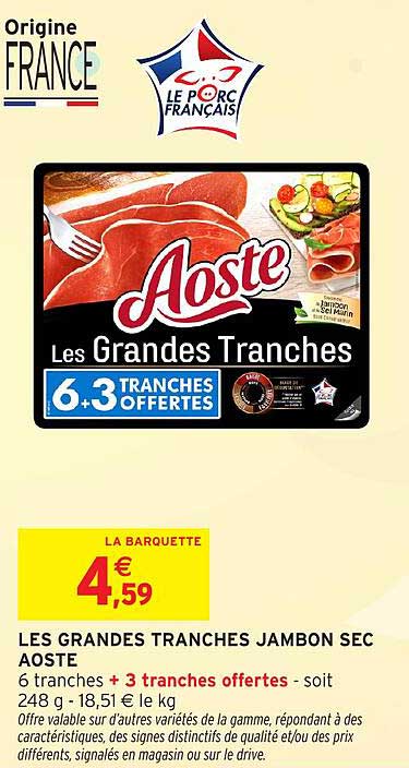 LES GRANDES TRANCHES JAMBON SEC AOSTE