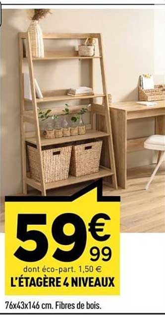 L'ÉTAGÈRE 4 NIVEAUX