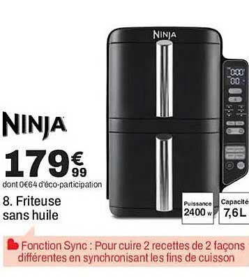 Ninja 179€99 dont 0€64 d'éco-participation 8. Friteuse sans huile