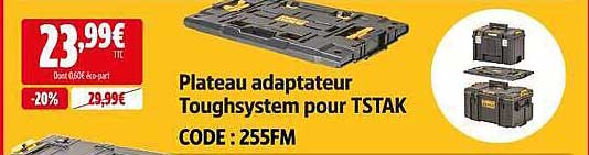 Plateau adaptateur Toughsystem pour TSTAK CODE : 255FM