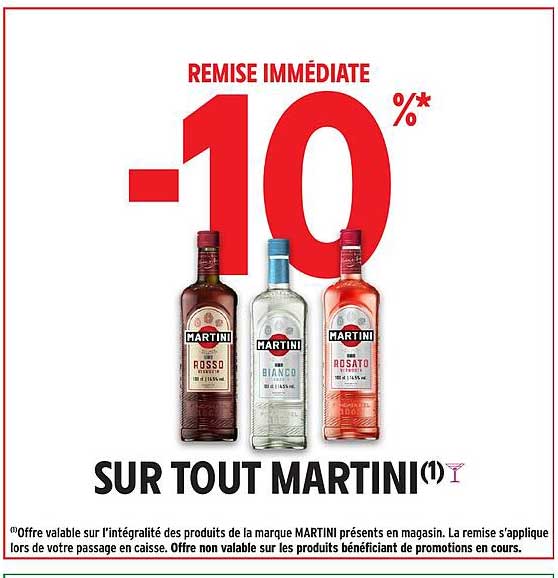 REMISE IMMÉDIATE -10% SUR TOUT MARTINI