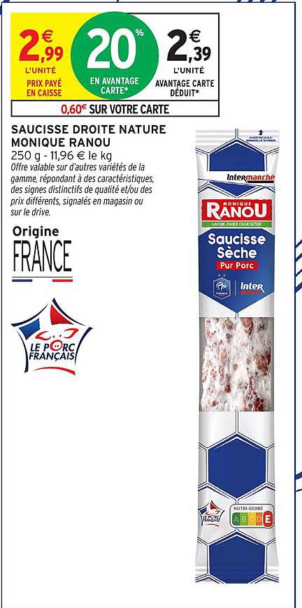 SAUCISSE DROITE NATURE MONIQUE RANOU