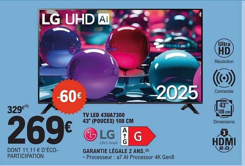 TV LED 43UA7300 43" (POUCES) 108 CM