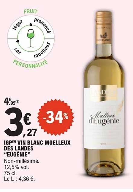 VIN BLANC MOELLEUX DES LANDES “EUGÉNIE”