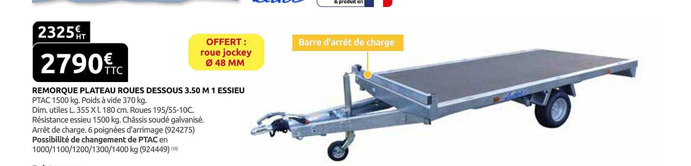 REMORQUE PLATEAU ROUES DESSOUS 3.50 M 1 ESSIEU