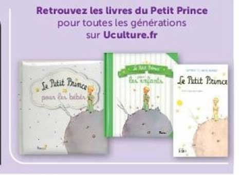 Retrouvez les livres du Petit Prince pour toutes les générations sur Uculture.fr