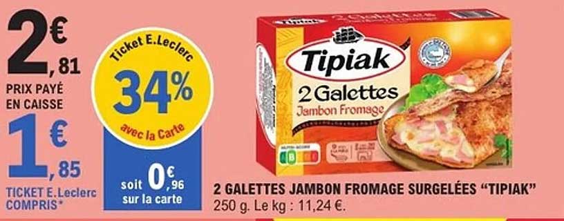 2 Galettes Jambon Fromage Surgelées "Tipiak"