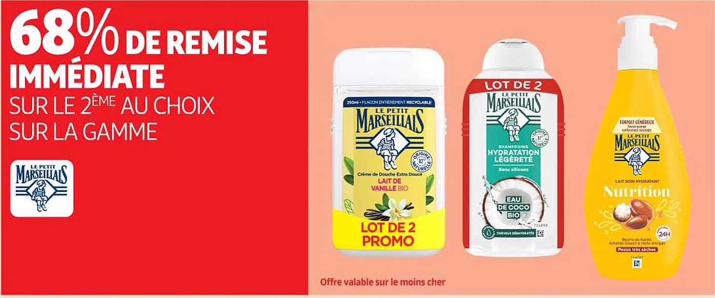 68% DE REMISE IMMÉDIATE SUR LE 2ÈME AU CHOIX SUR LA GAMME