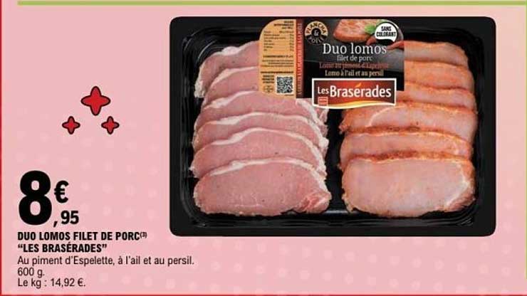 DUO LOMOS FILET DE PORC® "LES BRASERADES"
