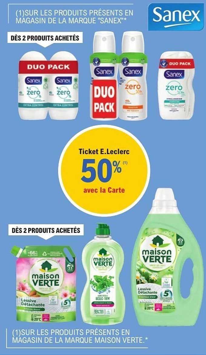 Duo Pack Sanex et Maison Verte - 50% avec la Carte E.Leclerc