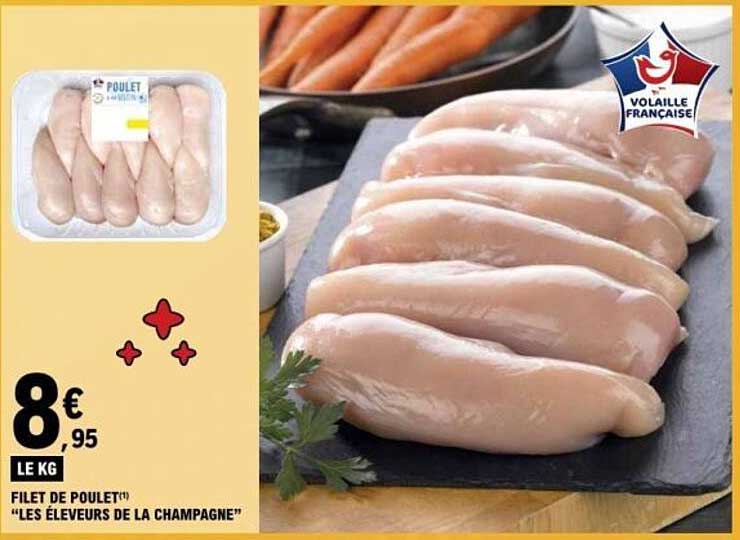 FILET DE POULET "LES ÉLEVEURS DE LA CHAMPAGNE"