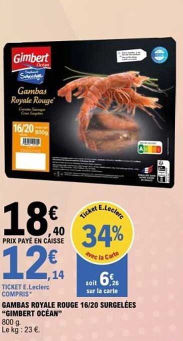 GAMBAS ROYALE ROUGE 16/20 SURGELÉES "GIMBERT OCÉAN" 800 g
