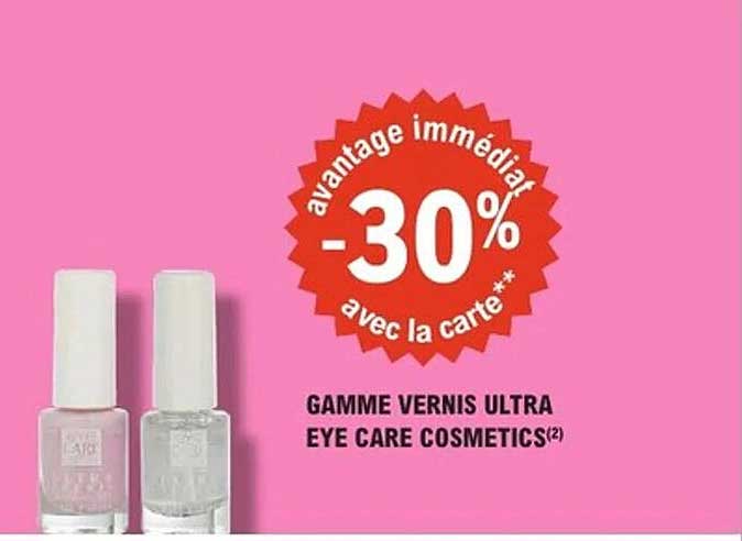 GAMME VERNIS ULTRA EYE CARE COSMETICS
