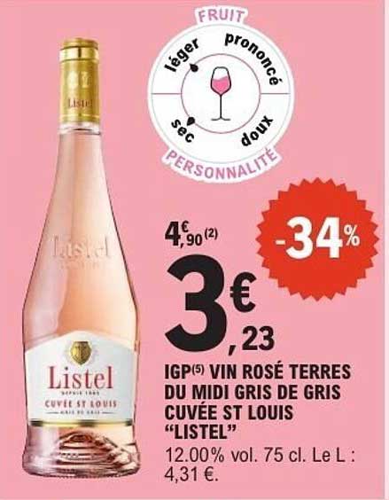 IGP(5) VIN ROSÉ TERRES DU MIDI GRIS DE GRIS CUVÉE ST LOUIS "LISTEL"