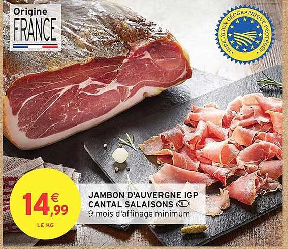 JAMBON D'AUVERGNE IGP CANTAL SALAISONS