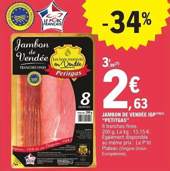 JAMBON DE VENDÉE IGP "PETITGAS"