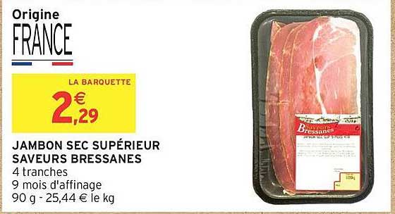JAMBON SEC SUPÉRIEUR SAVEURS BRESSANES