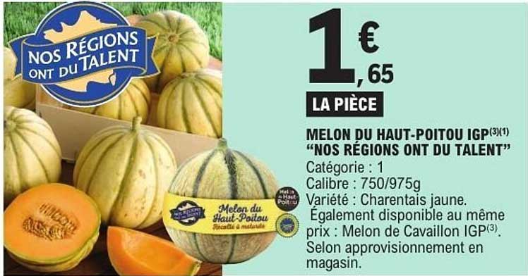 MELON DU HAUT-POITOU IGP "NOS RÉGIONS ONT DU TALENT"