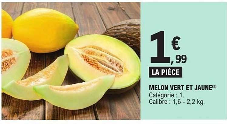 MELON VERT ET JAUNE