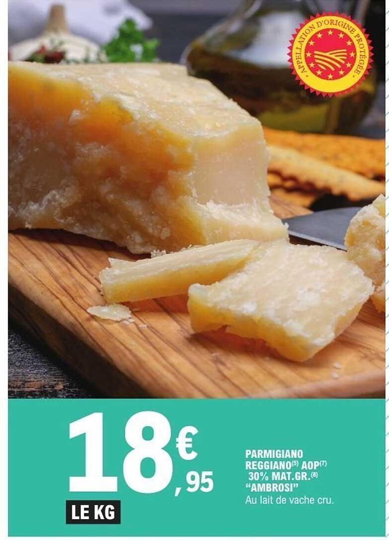 PARMIGIANO REGGIANO AOP - 30% MAT. GR. AMBROSIA