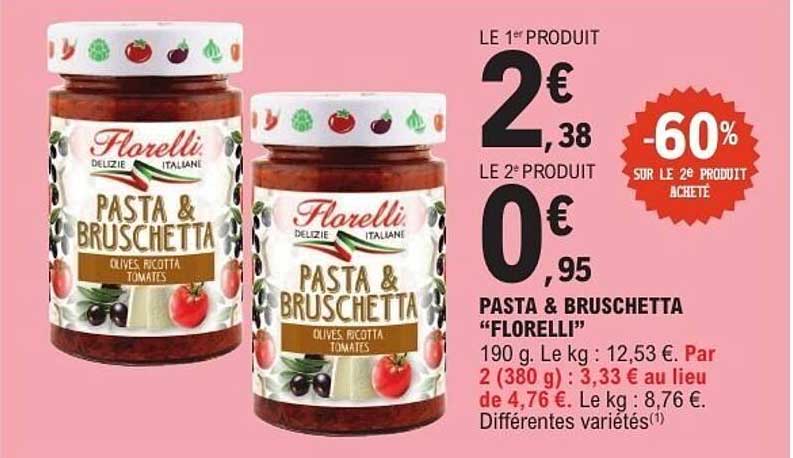 PASTA & BRUSCHETTA "FLORELLI"