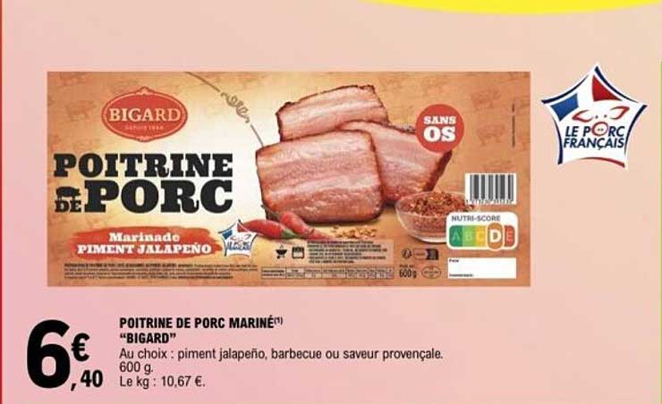 POITRINE DE PORC MARINÉE "BIGARD"