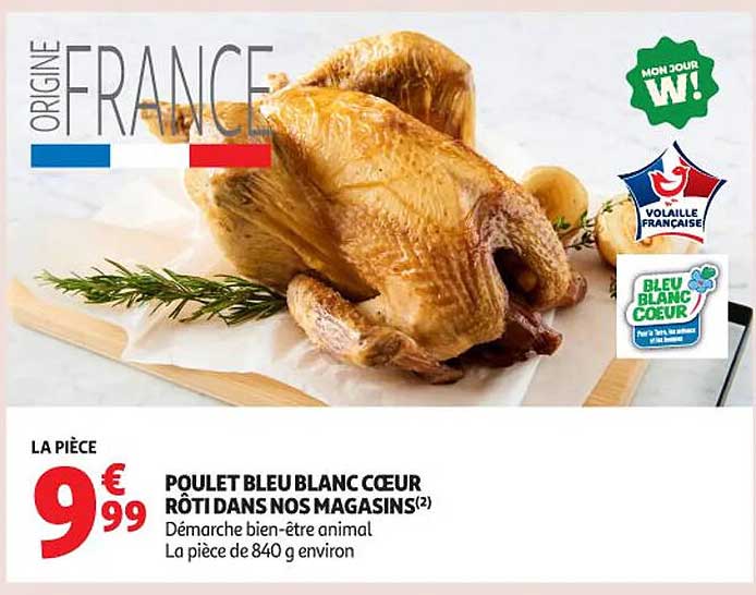 POULET BLEU BLANC CŒUR RÔTI DANS NOS MAGASINS