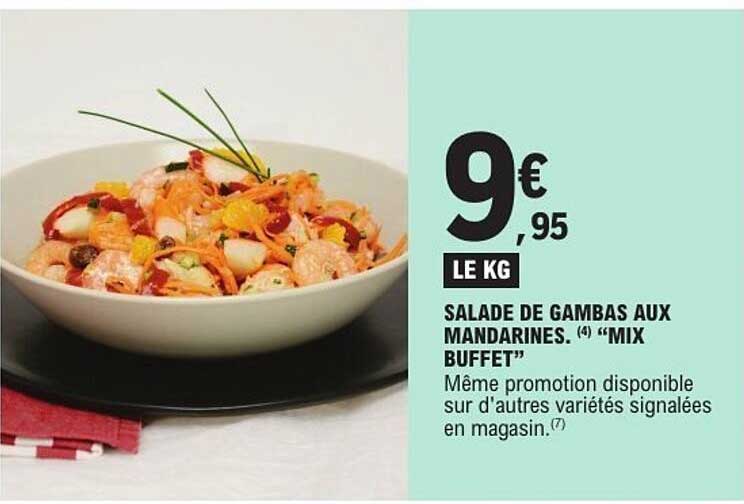 SALADE DE GAMBAS AUX MANDARINES. "MIX BUFFET"