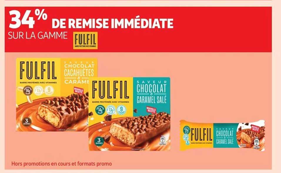 34% DE REMISE IMMÉDIATE SUR LA GAMME FULFIL
