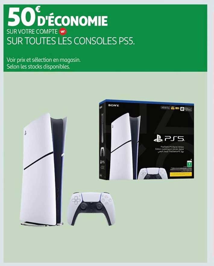 50€ D'ÉCONOMIE SUR VOTRE COMPTE W SUR TOUTES LES CONSOLES PS5.