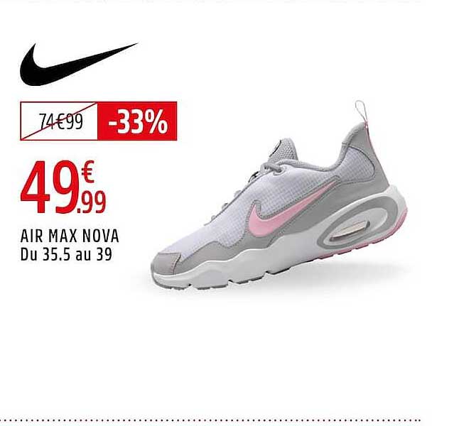 AIR MAX NOVA Du 35.5 au 39