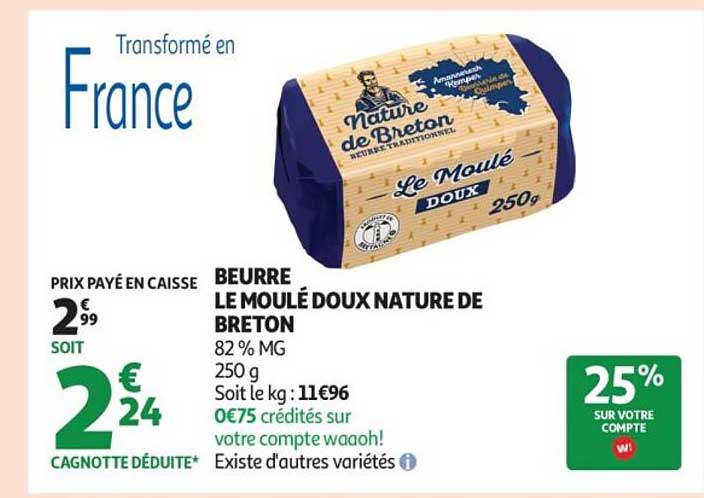 BEURRE LE MOULÉ DOUX NATURE DE BRETON