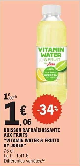 BOISSON RAFRAÎCHISSANTE AUX FRUITS “VITAMIN WATER & FRUITS BY JOKER”