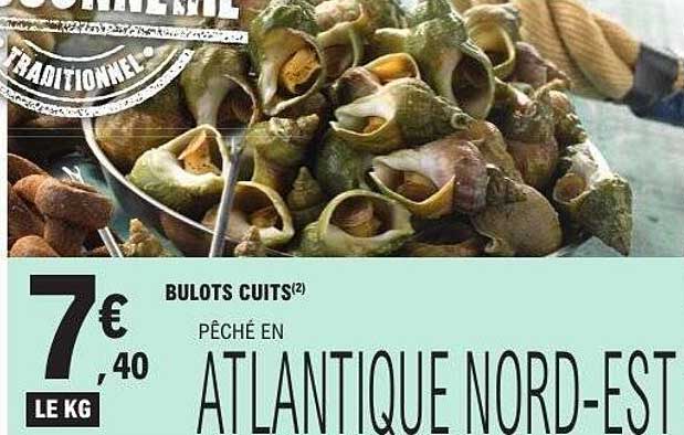 BULOTS CUITS(2) PÊCHÉ EN ATLANTIQUE NORD-EST
