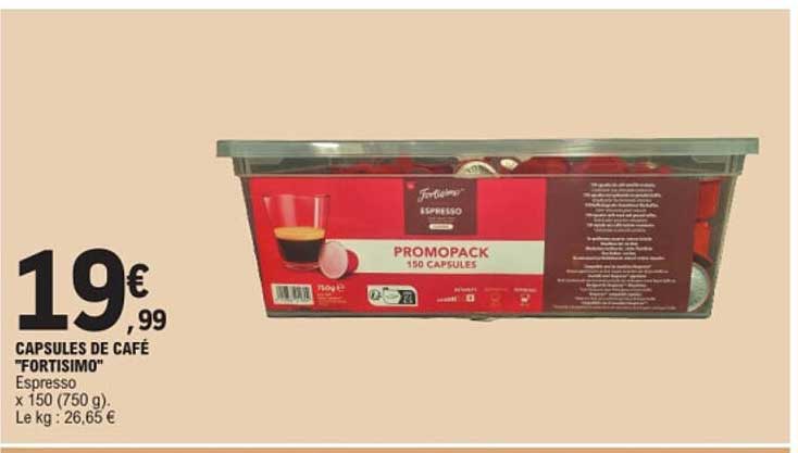 CAPSULES DE CAFÉ "FORTISIMO" Espresso x 150 (750 g)