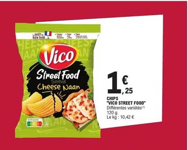 CHIPS "VICO STREET FOOD" Différentes variétés(*) 120 g